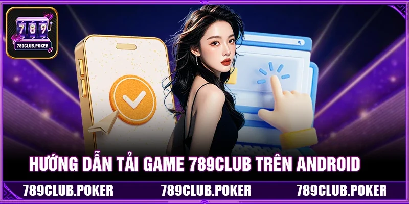 Hướng Dẫn Tải Game 789Club Trên iOS